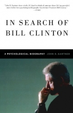 Cover art for In Search of Bill Clinton: A Psychological Biography