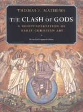Cover art for The Clash of Gods: A Reinterpretation of Early Christian Art (Princeton Paperbacks)
