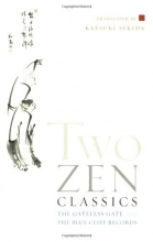 Cover art for Two Zen Classics: The Gateless Gate and The Blue Cliff Records