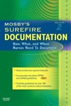 Cover art for Mosby's Surefire Documentation: How, What, and When Nurses Need To Document, 2e