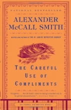 Cover art for The Careful Use of Compliments (Isabel Dalhousie #4)