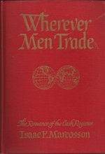 Cover art for Wherever men trade;: The romance of the cash register,