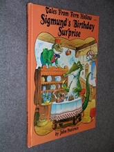 Cover art for sigmund's birthday surprise [ tales from fern hollow]