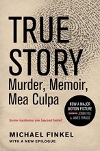 Cover art for True Story tie-in edition: Murder, Memoir, Mea Culpa