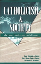 Cover art for Catholicism & Society Text: Marriage, Family, Social Issues