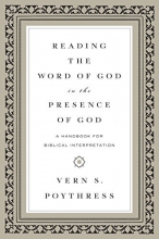 Cover art for Reading the Word of God in the Presence of God: A Handbook for Biblical Interpretation