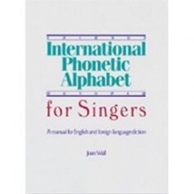Cover art for International Phonetic Alphabet for Singers: A Manual for English and Foreign Language Diction