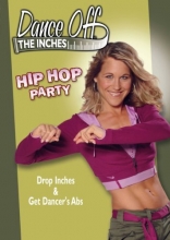 Cover art for Dance off the Inches: Hip Hop Party
