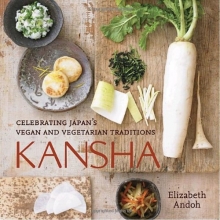 Cover art for Kansha: Celebrating Japan's Vegan and Vegetarian Traditions