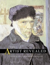 Cover art for The Artist Revealed: Artists and Their Self-Portraits