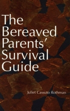 Cover art for The Bereaved Parents' Survival Guide