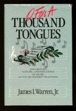 Cover art for O for a Thousand Tongues: The History Nature and Influence of Music in the Methodist Tradition