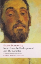 Cover art for Notes from the Underground, and The Gambler (Oxford World's Classics)