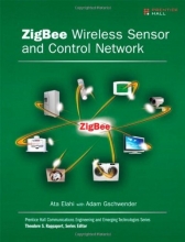Cover art for ZigBee Wireless Sensor and Control Network