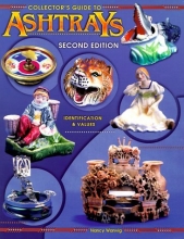 Cover art for Collector's Guide to Ashtrays: Identification & Values, 2nd Edition