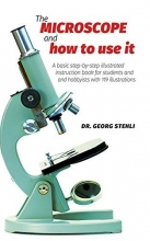 Cover art for The Microscope and How to Use It