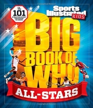 Cover art for Sports Illustrated Kids Big Book of Who: ALL-STARS: The 101 Stars Every Fan Needs to Know