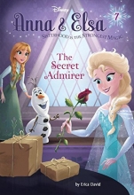 Cover art for Anna & Elsa #7: The Secret Admirer (Disney Frozen) (A Stepping Stone Book(TM))