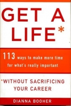 Cover art for Get a Life without sacrificing your carrer