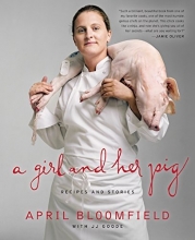 Cover art for A Girl and Her Pig: Recipes and Stories