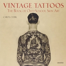 Cover art for Vintage Tattoos: The Book of Old-School Skin Art