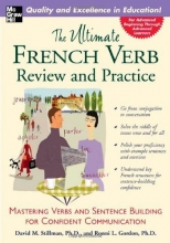 Cover art for The Ultimate French Verb Review and Practice (UItimate Review & Reference Series)
