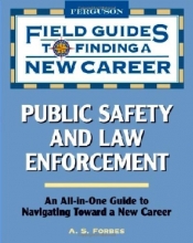 Cover art for Public Safety and Law Enforcement (Field Guides to Finding a New Career (Hardcover))