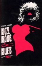 Cover art for Sin City: Booze, Broads, & Bullets (Book 6)