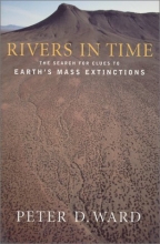 Cover art for Rivers in Time: The Search for Clues to Earth's Mass Extinctions