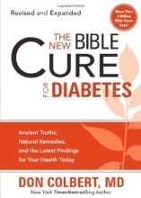 Cover art for The New Bible Cure For Diabetes: Ancient Truths, Natural Remedies, and the Latest Findings for Your Health Today (New Bible Cure (Siloam))