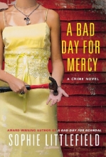 Cover art for A Bad Day for Mercy: A Crime Novel (Stella Hardesty Crime Novels)