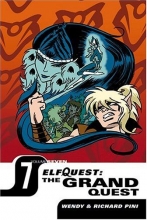 Cover art for Elfquest: The Grand Quest - Volume Seven