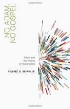 Cover art for No Adam, No Gospel: Adam and the History of Redemption