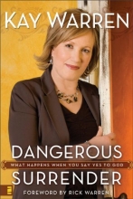 Cover art for Dangerous Surrender: What Happens When You Say Yes to God