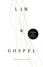 Cover art for Law and Gospel: A Theology for Sinners (and Saints)