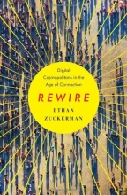 Cover art for Rewire: Digital Cosmopolitans in the Age of Connection