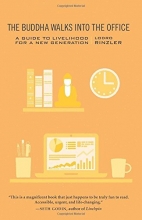 Cover art for The Buddha Walks into the Office: A Guide to Livelihood for a New Generation