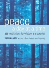 Cover art for Peace a Day at a Time: 365 Meditations for Wisdom and Serenity