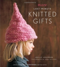 Cover art for More Last-Minute Knitted Gifts