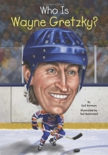Cover art for Who Is Wayne Gretzky? (Who Was...?)