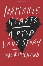 Cover art for Irritable Hearts: A PTSD Love Story