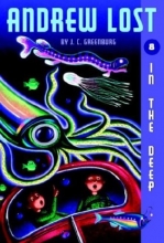 Cover art for In the Deep (Andrew Lost #8)