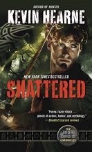 Cover art for Shattered (Iron Druid Chronicles #7)