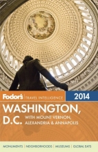 Cover art for Fodor's Washington, D.C. 2014: with Mount Vernon, Alexandria & Annapolis (Full-color Travel Guide)
