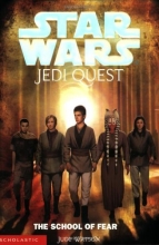 Cover art for Jedi Quest: The School of Fear (Star Wars)