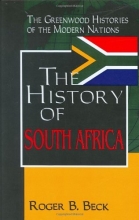 Cover art for The History of South Africa (The Greenwood Histories of the Modern Nations)