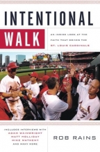 Cover art for Intentional Walk: An Inside Look at the Faith That Drives the St. Louis Cardinals