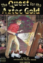 Cover art for Pop-Up Book : The Quest for the Aztec Gold