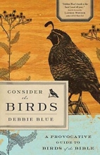 Cover art for Consider the Birds: A Provocative Guide to Birds of the Bible