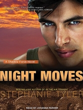 Cover art for Night Moves: A Shadow Force Novel